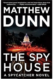 The Spy House (Matthew Dunn)