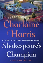 Shakespeare's Champion (Charlaine Harris)