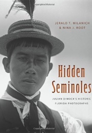 Hidden Seminoles (Jerald T. Milanich)