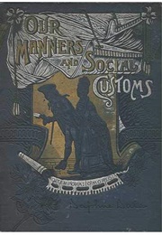 Our Manners and Social Customs (Daphne Dale)