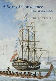 A Sort of Conscience: The Wakefields (Philip Temple)