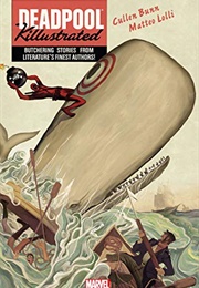 Deadpool Killistrated (Cullen Bunn)