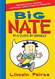 Big Nate: In a Class by Himself (Lincoln Peirce)
