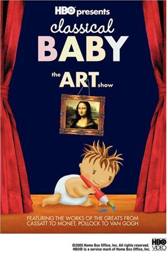Classical Baby: The Art Show (2005)