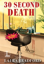 30 Second Death (Laura Bradford)