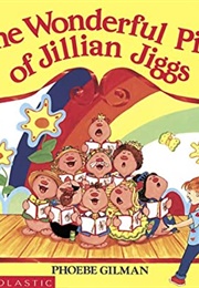 The Wonderful Pigs of Jillian Jiggs (Phoebe Gilman)