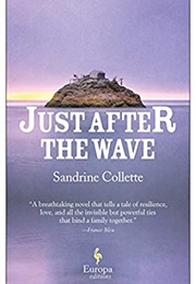 Just After the Wave (Sandrine Collette)