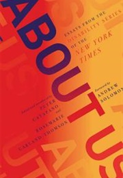 About Us: Essays From the Disability Series of the New York Times (Peter Catapano)