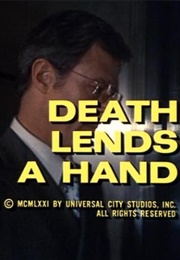 Columbo: Death Lends a Hand (1971)