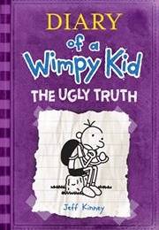Diary of a Wimpy Kid: The Ugly Truth (Jeff Kinney)