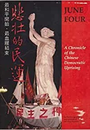June Four a Chronicle of the Chinese Democratic Uprising (Ming Pao News)