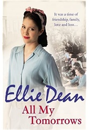 All My Tomorrows (Ellie Dean)