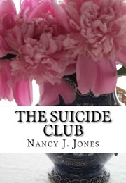 The Suicide Club (Nancy J. Jones)