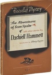 The Adventures of Sam Spade (Dashiell Hammett)