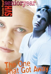 The One That Got Away (Francine Pascal)
