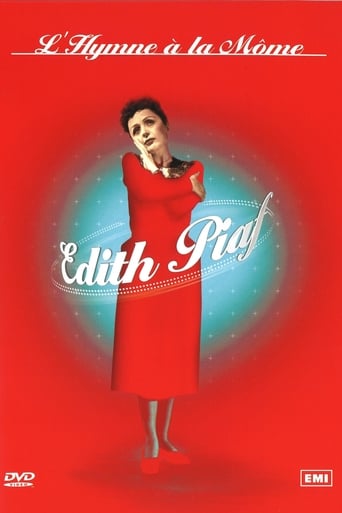 Édith Piaf : L&#39;hymne À La Môme (2008)