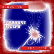 Blood on the Risers (Gory, Gory, What a Helluva Way to Die)