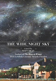 The Wide Night Sky (Matt Dean)