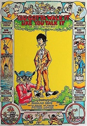 You Gotta Walk It Like You Talk It or You&#39;ll Lose That Beat (1971)