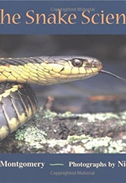 The Snake Scientist (Sy Montgomery)