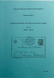 Greek Rural Postmen and Their Cancellation Numbers (Derek Willan)