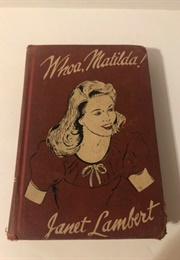 Whoa Matilda (Janet Lambert)