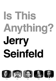 Is This Anything? (Jerry Seinfeld)