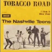 Tobacco Road - The Nashville Teens