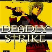 Deadly Strike