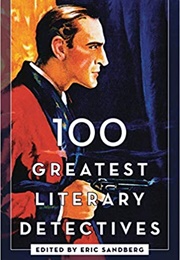 100 Greatest Literary Detectives (Eric Sandberg)