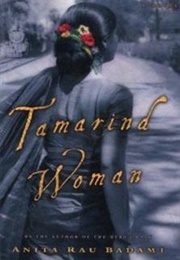 Tamarind Woman (Anita Rau Badami)