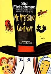 Mr. Mysterious & Company (Sid Fleischman)
