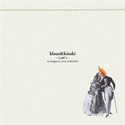 Tu Hoguera Esta Ardiendo – Klaus&Kinski (2008)