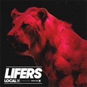 Local H - LIFERS