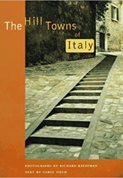 The Hill Towns of Italy (Carol Field)
