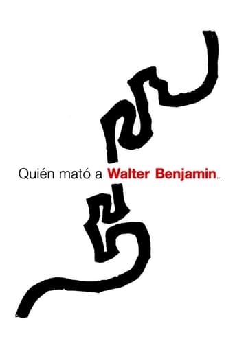 Who Killed Walter Benjamin... (2005)