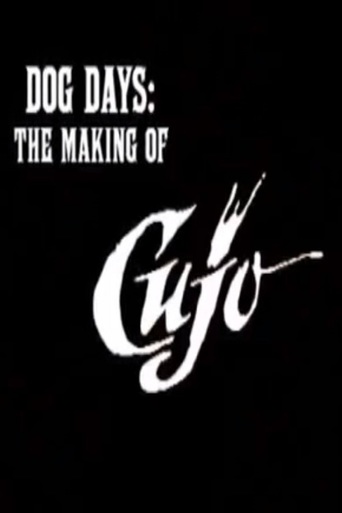 Dog Days: The Making of 'Cujo' (2007)
