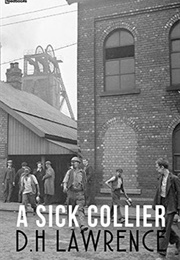A Sick Collier (D.H. Lawrence)