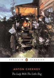 The Lady With the Little Dog (Anton Chekhov)