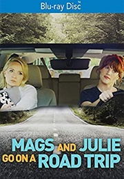 Mags and Julie Go on a Road Trip (2020)
