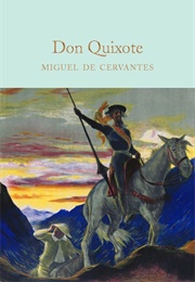 Don Quixote (Miguel De Cervantes)