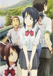 Your Name: Another Side: Earthbound Volume 1 (Makoto Shinkai)