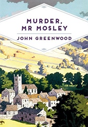 Murder, Mr Mosley (John Greenwood)