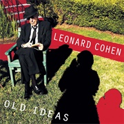Old Ideas (Leonard Cohen, 2012)