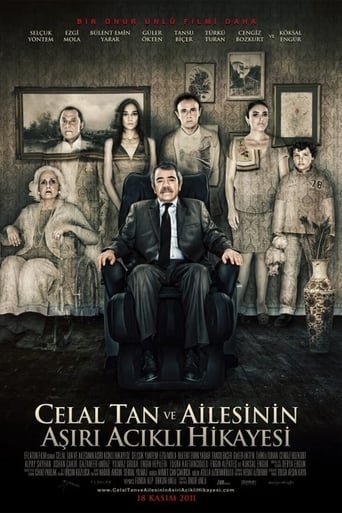 Celal Tan Ve Ailesinin Aşırı Acıklı Hikayesi (2011)