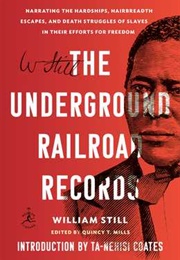 The Underground Railroad Records (William Still)