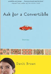Ask for a Convertible (Danit Brown)