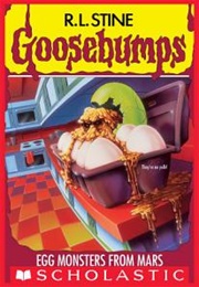 Egg Monsters From Mars (R.L. Stine)