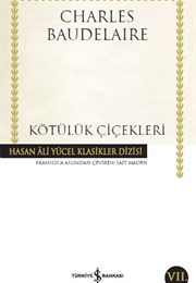 Kötülük Çiçekleri (C. Baudelaire)
