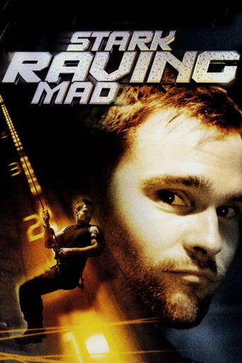 Stark Raving Mad (2002)